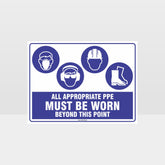 Custom Metal Sign,All Appropriate Ppe Must Be Worn Beyond This Point M+Ee+H+F